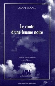 Jean Small - Le Conte D'Une Femme Noire.