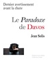 Jean Solis - Le Paradoxe de Davos - Dernier avertissement avant la chute.