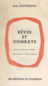 Jean Souvenance et Yann Grégoire - Rêves et combats.