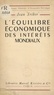 Jean Sriber et Daniel Villey - L'équilibre économique des intérêts mondiaux.