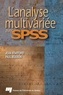 Jean Stafford et Paul Bodson - L'analyse multivariée avec SPSS.