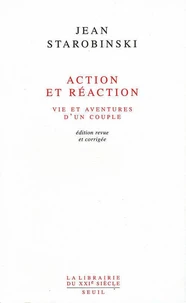 Action Et Reaction. Vie Et Aventures D'Un Couple