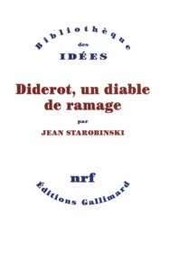 Jean Starobinski - Diderot - Un diable de ramage.