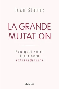 La Grande Mutation