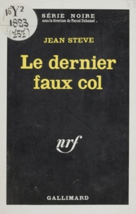 Jean Steve - Le dernier faux col.