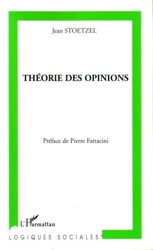 Jean Stoetzel - Théorie des opinions.