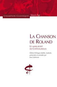 Jean Subrenat - La Chanson de Roland - Le manuscrit de Châteauroux.