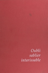 Jean Suquet - Oubli, sablier intarissable.