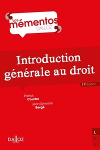 Jean-Sylvestre Bergé et Patrick Courbe - Introduction générale au droit.