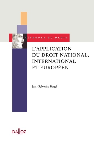 Jean-Sylvestre Bergé - L'application du droit national, international et européen.