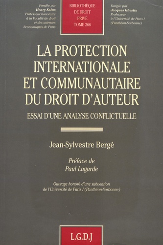 La protection internationale et communautaire du droit d'auteur. Essai d'une analyse conflictuelle