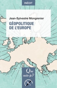 Jean-Sylvestre Mongrenier - Géopolitique de l'Europe.