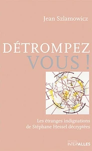 Détrompez-vous !
