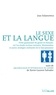 Jean Szlamowicz - Le sexe et la langue - Petite grammaire du genre en français, où l'on étudie écriture inclusive, féminisation et autres stratégies militantes de la bien-pensance suivi de Archéologie et étymologie du genre.