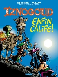 Jean Tabary et René Goscinny - Iznogoud Tome 20 : Enfin calife !.