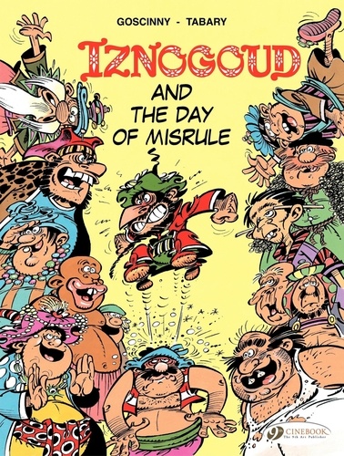 The Adventures of the Grand Vizir Iznogoud Tome 3 The day of misrule