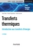 Jean Taine et Franck Enguehard - Transferts thermiques - Introduction aux transferts d'énergie.