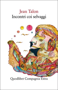 Incontri coi selvaggi