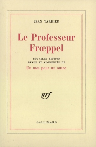 Jean Tardieu - Le Professeur Froeppel.