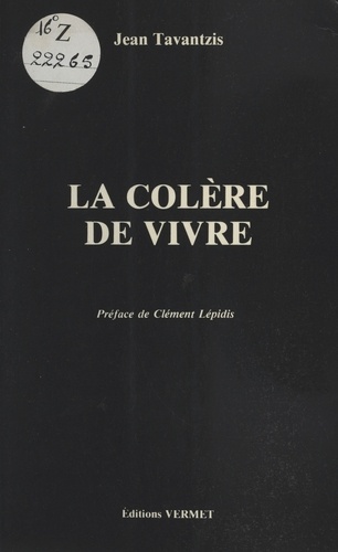 La colère de vivre