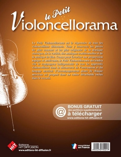 Le petit violoncellorama. Répertoire progressif à la première position  avec 1 CD audio