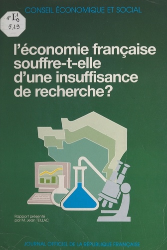 L'économie française souffre-t-elle d'une insuffisance de recherche ?. Séances des 25 et 26 avril 1989