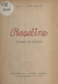 Jean Terpend et L. Bompard - Roseline - Femme de paysan.