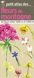 Jean Terrisse et Pierre Baumgart - Petit atlas des fleurs de montagne - 80 Fleurs entre 1660 et 3000m.