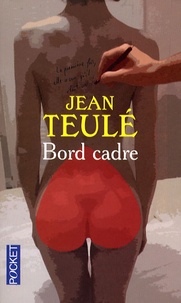 Jean Teulé - Bord cadre.