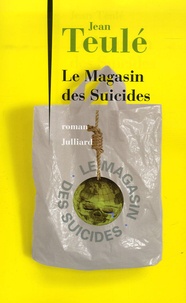 Livres en anglais à télécharger gratuitement en pdf Le Magasin des Suicides MOBI (Litterature Francaise) 9782260017080 par Jean Teulé