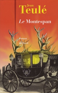 Meilleur ebooks 2015 télécharger Le Montespan  par Jean Teulé