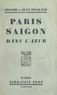 Jean Tharaud et Jérôme Tharaud - Paris Saïgon dans l'azur.