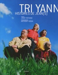 Jean Théfaine - Tri Yann - Histoires de Jean(s).