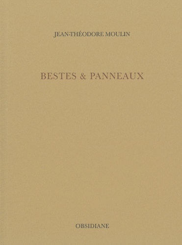 Jean-Théodore Moulin - Bestes & panneaux.