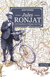 Jules Ronjat entre linguistique et Félibrige (1864-1925) - Contribution à lhistoire de la linguistique occitane daprès des sources inédites.pdf