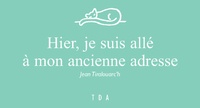 Jean Tiralouarc'h - Hier, je suis allé à mon ancienne adresse.