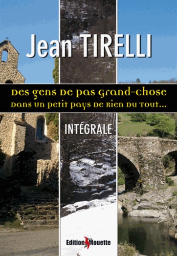 Jean Tirelli - Des gens de pas grand-chose - Intégrale.