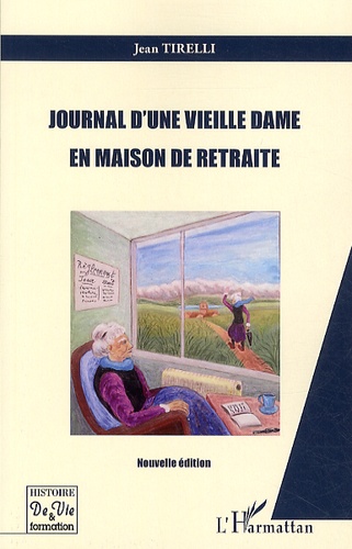 Journal d'une vieille dame en maison de retraite