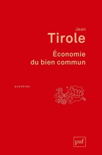 Télécharger le livre d'Amazon gratuitement Economie du bien commun PDF par Jean Tirole (Litterature Francaise) 9782130807667