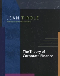 The Theory of Corporate Finance