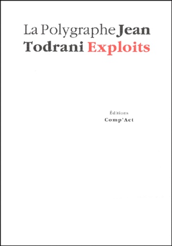 Jean Todrani - Exploits.