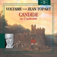 Jean Topart et  Voltaire - Candide ou l'optimiste.