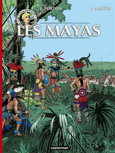 Les voyages d'Alix  Les Mayas
