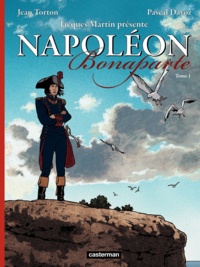 Jean Torton et Pascal Davoz - Napoléon Bonaparte Tome 1 : .