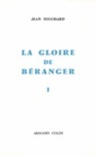 La gloire de Béranger de Jean Touchard - Livre - Decitre