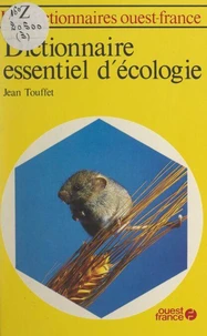 Dictionnaire essentiel d'écologie