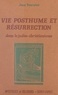 Jean Tourniac - Vie posthume et résurrection dans le judéo-christianisme.
