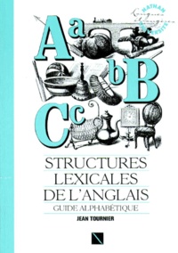 Jean Tournier - Structures Lexicales De L'Anglais.