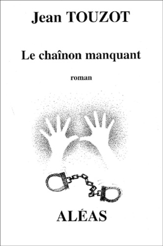 Jean Touzot - La Chainon Manquant.