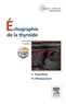 Jean Tramalloni et Hervé Monpeyssen - Echographie de la thyroïde.